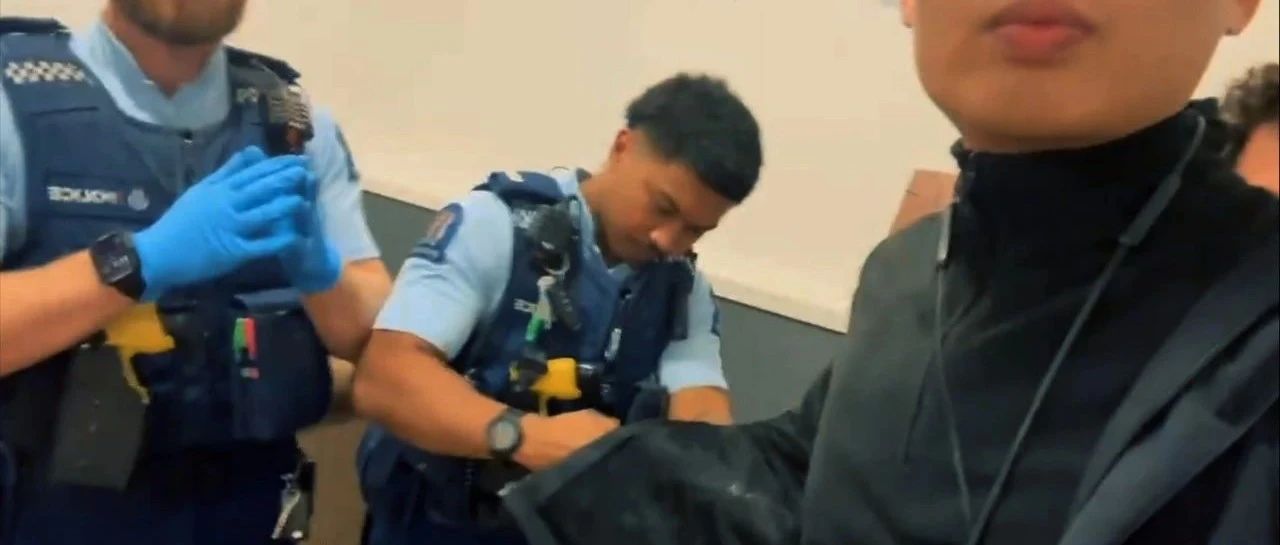 中國小夥憤怒：我在酒店大堂，被新西蘭警察無端逮捕！“野蠻搜身，當眾上銬”……